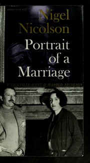 Cover of: Portrait of a marriage by Nicolson, Nigel., Nigel Nicolson, Vita Sackville-West, Nicolson, Nigel., Nigel Nicolson