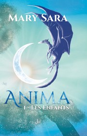 Cover of: Anima - Tome 1 : Les enfants