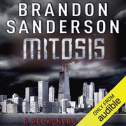 Cover of: Mitosis by Brandon Sanderson, MacLeod Andrews