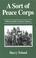 Cover of: A sort of Peace Corps