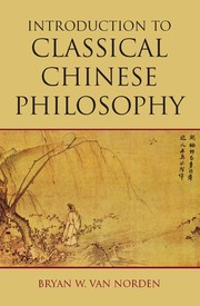 Cover of: Introduction to Classical Chinese Philosophy by Bryan W. Van Norden