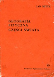 Cover of: Geografia fizyczna części świata