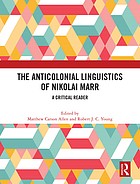 Cover of: Anticolonial Linguistics of Nikolai Marr: A Critical Reader