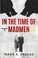 Cover of: In the Time of Madmen