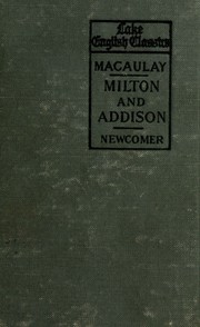 Cover of: Macaulay's essays on Milton and Addison by Thomas Babington Macaulay, Thomas Babington Macaulay
