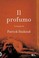 Cover of: Il profumo