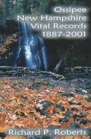 Cover of: Ossipee, New Hampshire, vital records, 1887-2001 by Richard P. Roberts