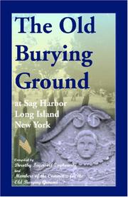 Cover of: The Old Burying Ground at Sag Harbor, L.I., N.Y.