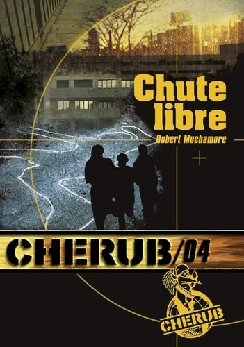 Couverture de Cherub Mission 4: Chute Libre