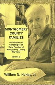 Cover of: Montgomery County, Maryland, Families: A Collection of Genealogies of Early Families of Montgomery County, Maryland: Vol. 2