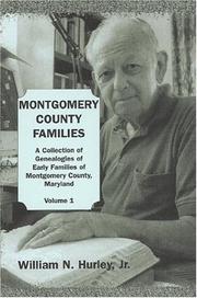 Cover of: Montgomery County families: a collection of genealogies of early families of Montgomery County, Maryland