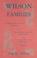 Cover of: Wilson families in Cumberland County, Virginia and Woodford County, Kentucky with correspondence and other papers, 1785-1849