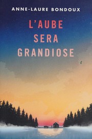 Cover of: L'aube sera grandiose