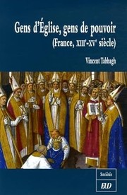 Cover of: Gens d'église, gens de pouvoir: France, XIIIe-XVe siècle