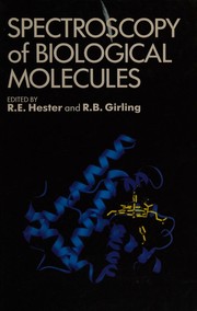 Cover of: Spectroscopy of Biological Molecules (Special Publication (Royal Society of Chemistry (Great Britain)))