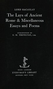 Cover of: The lays of ancient Rome & miscellaneous essays and poems by Thomas Babington Macaulay, Thomas Babington Macaulay