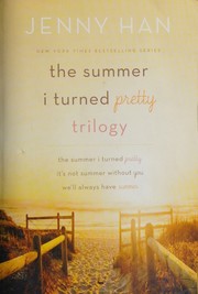 Cover of: The Summer I Turned Pretty Trilogy: The Summer I Turned Pretty, It's Not Summer Without You, We'll Always Have Summer