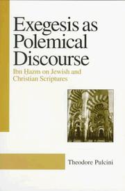 Cover of: Exegesis of Polemical Discourse: Ibn Hazm on Jewish and Christian Scriptures  (AAR The Religions Series) (AAR The Religions Series) (Religions, No. 2.)