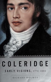 Cover of: Coleridge by Holmes, Richard, Richard Holmes, Holmes, Richard