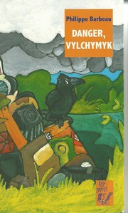 Cover of: Danger vylchymyk