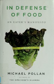 Cover of: In Defense of Food by Michael Pollan, Michael Pollan