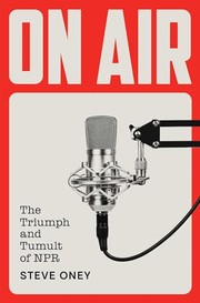 Cover of: On Air: The Triumph and Tumult of NPR