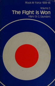 Royal Air Force, 1939-1945 by Denis Richards, United States Departmet of the Air Force, Hilary Aidan St. George Saunders