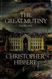 The Great Mutiny by Christopher Hibbert