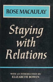 Cover of: Staying with relations by Rose Macaulay, Rose Macaulay