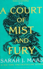 Cover of: A Court of Mist and Fury by Sarah J. Maas, Sarah J. Maas