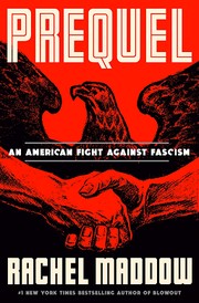 Cover of: Prequel: An American Fight Against Fascism