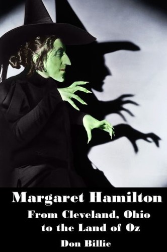 Cover of Margaret Hamilton from Cleveland, Ohio to the Land of Oz