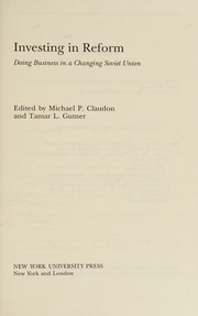 Cover of: Investing in reform: doing business in a changing Soviet Union