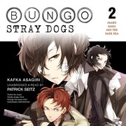 Cover of: Bungo Stray Dogs, Vol. 2: Osamu Dazai and the Dark Era