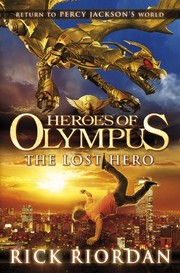 Heroes of Olympus (1) the Lost Hero by Rick Riordan