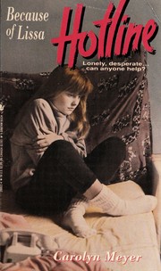 Cover of: BECAUSE OF LISSA (Hotline, No 1)