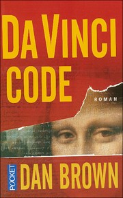 Cover of: Da Vinci Code (French language edition) by Dan Brown, Dan Brown, Daniel Roche