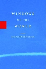 Cover of: Windows on the world: a novel