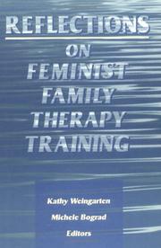 Cover of: Reflections on feminist family therapy training by Kathy Weingarten, Michele Bograd, editors.