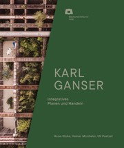 Cover of: Karl Ganser: Integratives Planen und Handeln