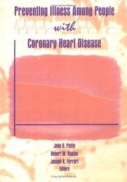 Cover of: Preventing Illness Among People With Coronary Heart Disease (Prevention and Intervention in the Community Series) (Prevention and Intervention in the Community Series)