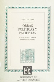 Cover of: Obras políticas y pacifistas by Juan Luis Vives, Juan Luis Vives