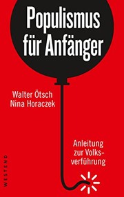 Cover of: Populismus für Anfänger: Anleitung zur Volksverführung