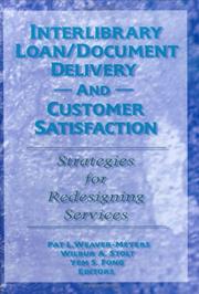 Cover of: Interlibrary loan/document delivery and customer satisfaction | 