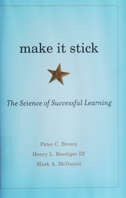 Cover of: Make It Stick: the science of successful learning
