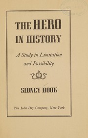 Cover of: The hero in history: a study in limitation and possibility