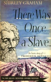 Cover of: There was once a slave ...: the heroic story of Frederick Douglass
