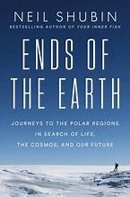 Cover of: Ends of the Earth: Journeys to the Polar Regions in Search of Life, the Cosmos, and Our Future