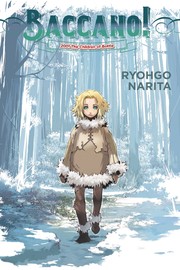 Cover of: Baccano!, Vol. 5: 2001 The Children of Bottle