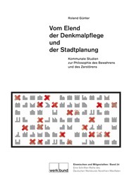 Cover of: Vom Elend der Denkmalpflege und der Stadtplanung: Kommunale Studien zur Philosophie des Bewahrens und des Zerstörens